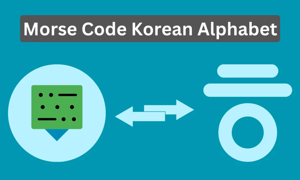 Morse Code Korean Alphabet