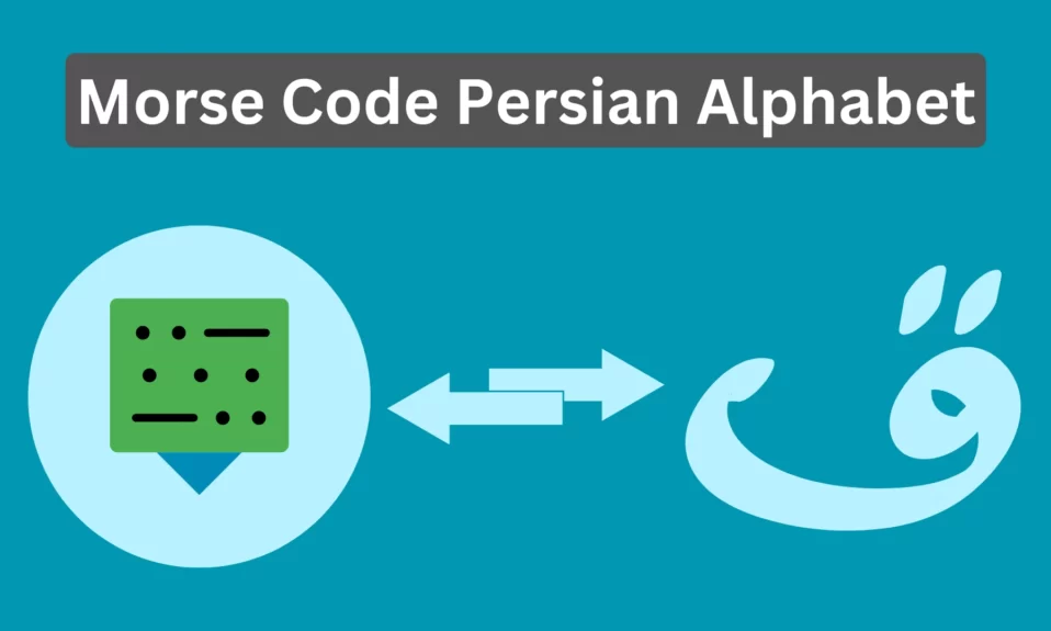 Morse Code Persian Alphabet