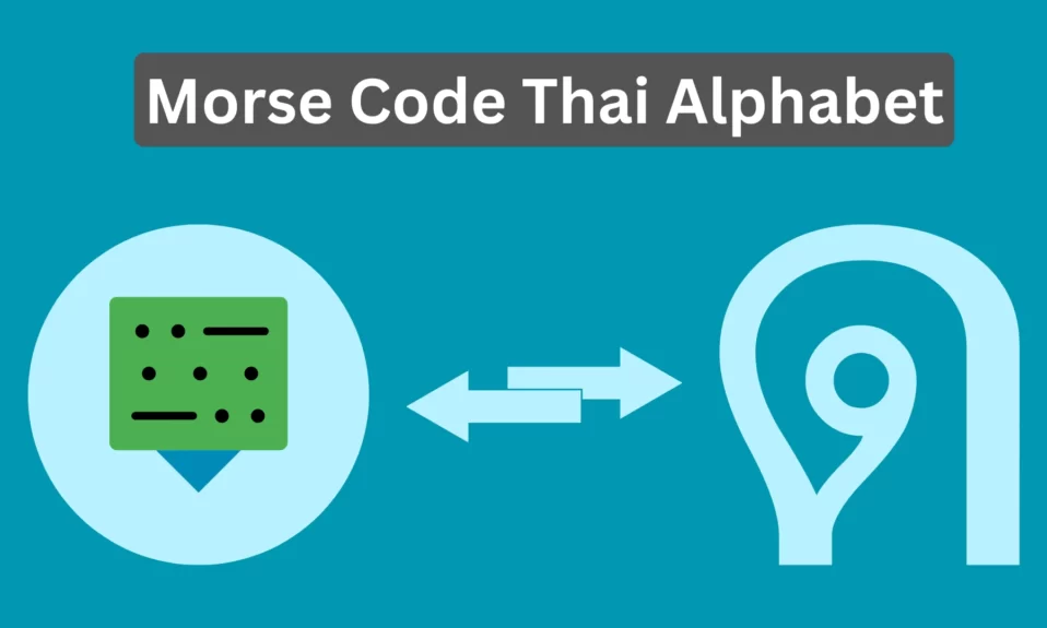 Morse Code Thai Alphabet