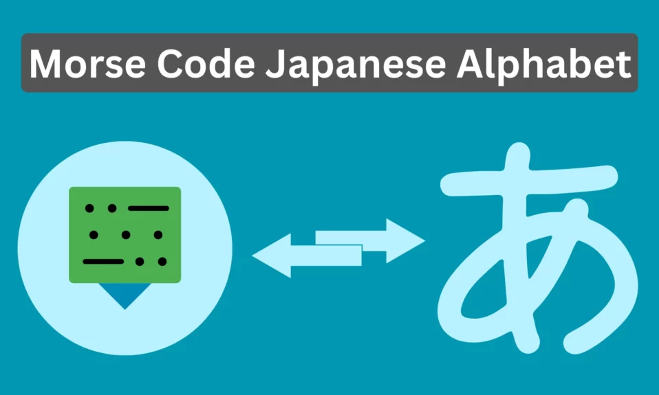 Morse Code Japanese Alphabet